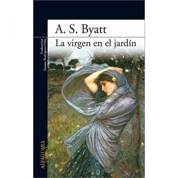 La virgen en el jardín - BYATT, A. S.