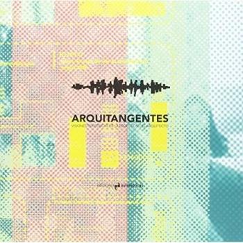 Arquitangentes: Visiones periféricas de la profesión del arquitecto