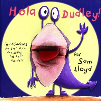 Hola Dudley! - Lloyd Sam