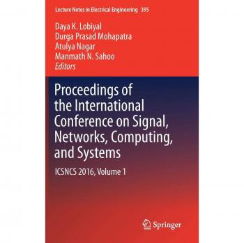 Proceedings of the International Conference on Signal, Networks, Computing, and Systems: ICSNCS 2016, Volume 1
