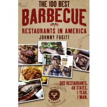 The 100 Best Barbecue Restaurants in America