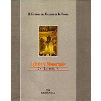 Iglesia y monarquía: la liturgia