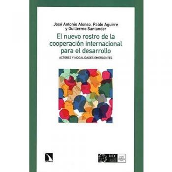El nuevo rostro de la cooperación internacional: Actores y modalidades emergentes: 740