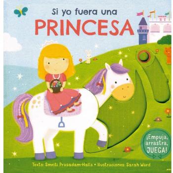 Si Yo Fuera Una Princesa - PRASADAM-HALLS, SMRITI