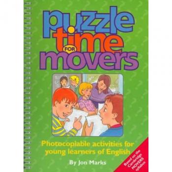 Puzzle Time for Movers: Photocopiable Activities for Young Learners of English
