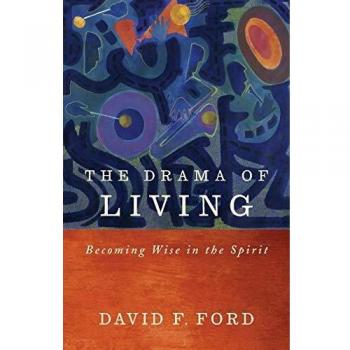 The Drama of Living: A Guide to Spiritual Wisdom