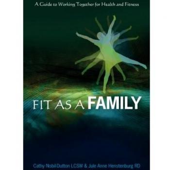 Fit As A Family: A Guide to Working Together for Health and Fitness