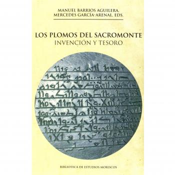 Los plomos del Sacromonte: Invención y tesoro: 1