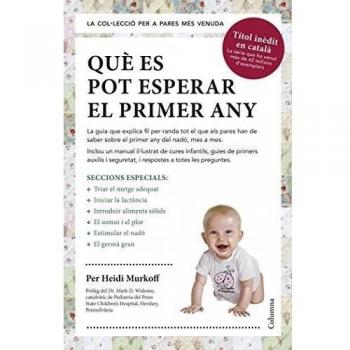 Què Es Pot Esperar El Primer Any