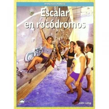 Escalar en rocódromos - John Long