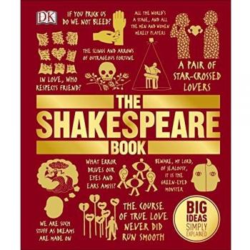 Libro The Shakespeare Book: Big Ideas Simply Explained - Un libro que presenta las ideas clave de la obra de William Shakespeare de manera accesible y sencilla, con ilustraciones y explicaciones claras, ideal para estudiantes y amantes del teatro