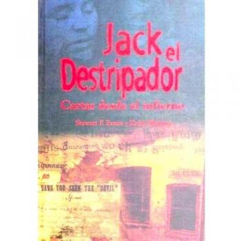 JACK EL DESTRIPADOR: Cartas desde el infierno