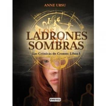 Los Ladrones de Sombras. Las Crónicas de Cronos: Libro I