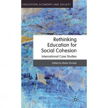Rethinking Education for Social Cohesion: International Case Studies