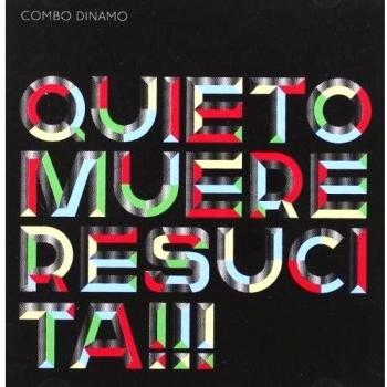 Quieto, Muere, Resucita!!!