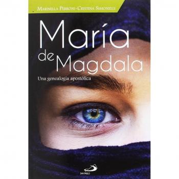 María de Magdala: Una genealogía apostólica: 1