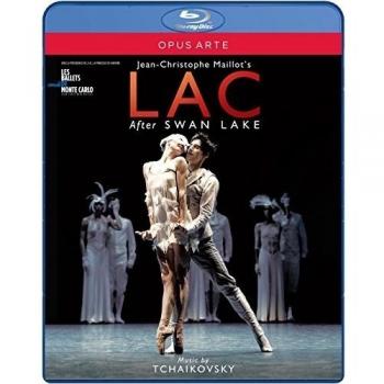 Tchaikovsky: LAC - After Swan Lake (Les Ballets de Monte-Carlo) [Blu-ray]