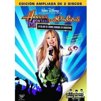 Hanna Montana & Miley Cyrus: Lo mejor de ambos mundos en concier [DVD]