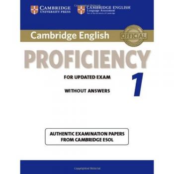 Cambridge English Proficiency 1 for Updated Exam Student's Book without Answers: Authentic Examination Papers from Cambridge ESOL