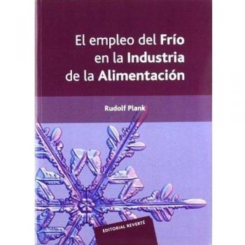 El empleo del frío en la industria de la alimentación