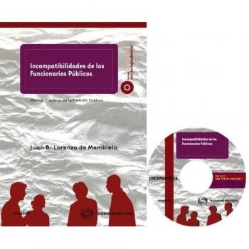 Incompatibilidades de los funcionarios públicos: Incluye CD