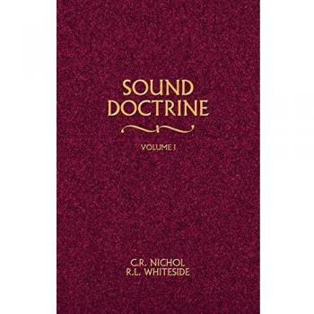 Sound Doctrine Volume 1: Comprehensive Teachings by C. R. Nichol