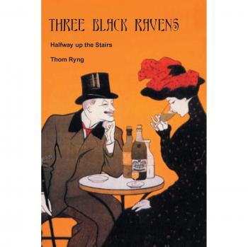 Three Black Ravens: A Dark Fantasy Novel by Thom Ryng