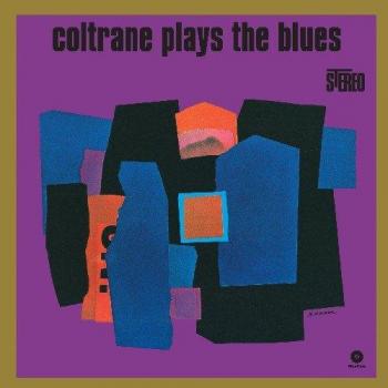 John Coltrane: Coltrane Plays the Blues - 180g Vinyl LP