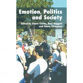Emotion, Politics and Society