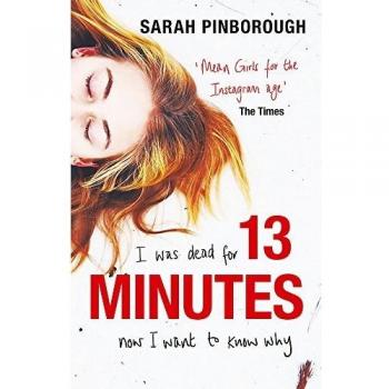 13 Minutes: The twisty turny YA psychological thriller you will not be able to put down