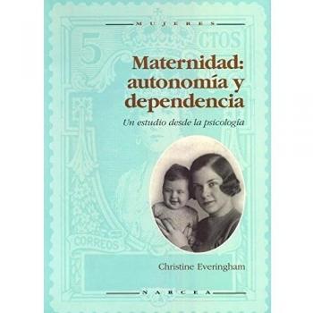 Maternidad: Autonomia y dependencia: Un estudio desde la psicología: 6