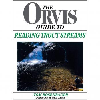 Orvis Guide to Reading Trout Streams by Tom Rosenbauer - First Edition Fishing Book