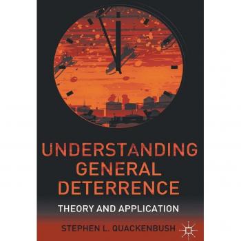 General Deterrence Theory: Insights and Applications