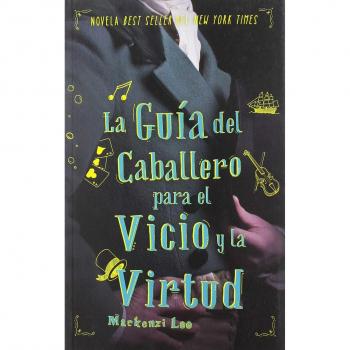 La guía del caballero para el vicio y la virtud