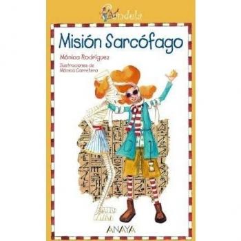 Candela. Misión Sarcófago - Rodríguez, Mónica