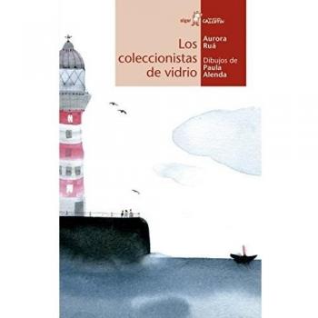 Los Coleccionistas De Vidrio: 109 - Aurora Ruá Aguilar