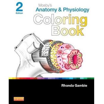 Mosby's Anatomy and Physiology Coloring Book, 2e