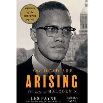 The Dead Are Arising: The Life of Malcolm X
