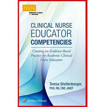 Clinical Nurse Educator Competencies: Creating an Evidence-Based Practice for Academic Clinical Nurse Educators