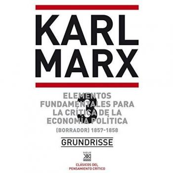 Elementos fundamentales para la crítica de la economía política. Vol. 3.