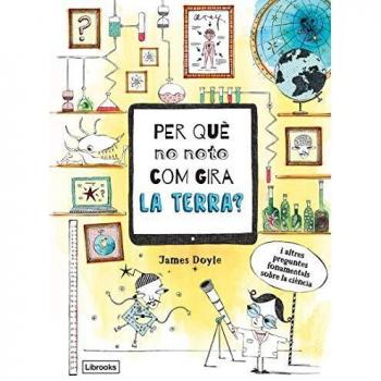 Per Que No Noto Com Gira La Terra