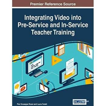 Integración de Video en la Formación Docente Previo y Durante el Servicio (Avances en Educación Superior y Desarrollo Profesional)