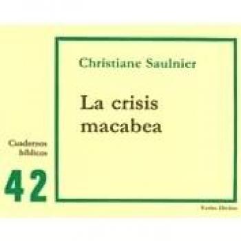 Crisis Macabea, La: Cuaderno Bíblico 42