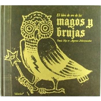 El libro de oro de los magos y brujas