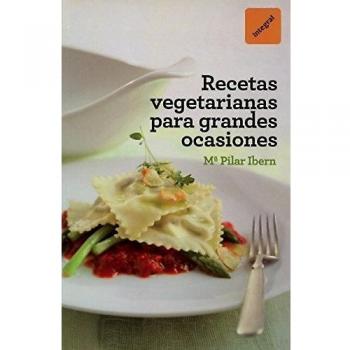 Recetas vegetarianas para grandes ocasio