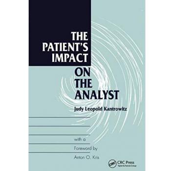 The Patient's Impact on the Analyst