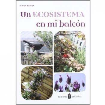 Un ecosistema en mi balcón