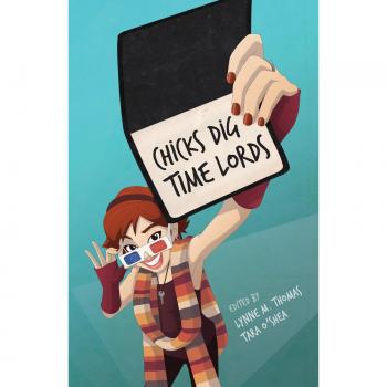 Chicks Dig Time Lords: A Celebration of