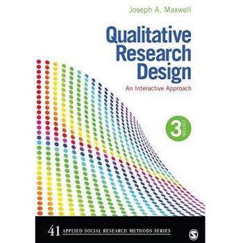 Qualitative Research Design: An Interactive Approach: 41