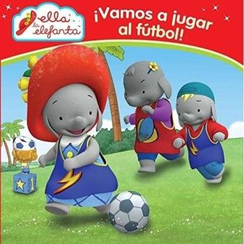 ¡Vamos a jugar al fútbol! - , Varios autores
